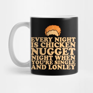 Every Night Is Chicken Nugget Night Mug